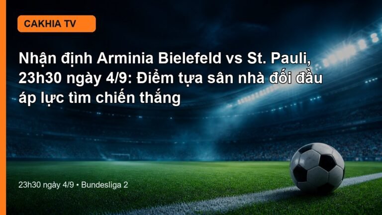 Nhận định Arminia Bielefeld vs St. Pauli 23h30 ngày 4/9